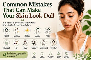 Illustration highlighting common skincare mistakes that can make your skin look dull, including skipping cleansing, not moisturizing, skipping sunscreen, over-exfoliating, dehydration, poor diet, stress, and lack of sleep.